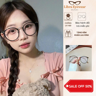 [MUA 1 TẶNG 1 PHỤ KIỆN] Gọng kính cận nữ tròn oval Libra chất liệu nhựa dẻo phối kim loại phong cách Hàn Quốc