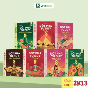 Sách-Đột phá tư duy Lớp 8-Toán, Ngữ văn, Khoa học tự nhiên, Lịch sử và Địa lí (Dùng cho mọi bộ SGK) |WinBook