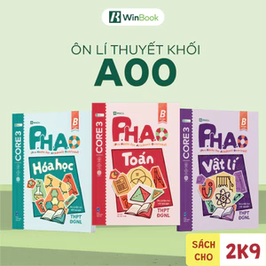 Bộ 3 cuốn P.H.A.O Toán, Vật Lí, Hóa Học Ôn luyện thi tốt nghiệp THPT, ĐGNL