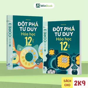 Sách - Đột phá tư duy Hoá học 12 - Dùng chung cho các bộ SGK