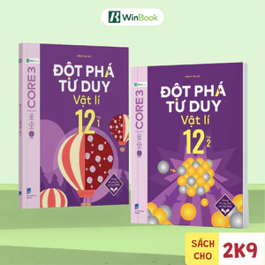 Sách - Đột phá tư duy Vật lí 12 - Dùng chung cho các bộ SGK