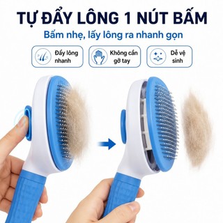 Lược Chải Lông Chó Mèo 1 Nút Bấm, Tự Đẩy Lông, Đầu Răng Tròn Êm Da