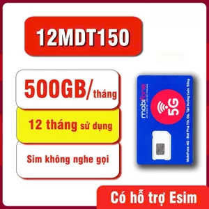 SIM MOBI 5G 1 NĂM 12MDT150 KM 500GB/T 12MDT50 12FHCM KM 1000GB/TH MIỄN PHÍ 14 THÁNG