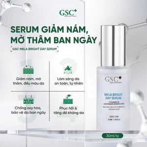 Serum Trắng Da, Mờ Thâm Nám BAN NGÀY GSC Mela Bright Day Serum 30 ML Hỗ Trợ Sáng Da Chuyên Sâu - GC097A