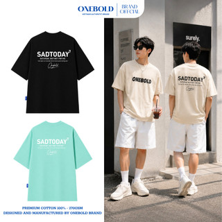Áo Thun BOXY "SADTODAY" Brand ONEBOLD Cotton 270gsm, Áo Phông Basic Form Rộng Nam Nữ - OB012