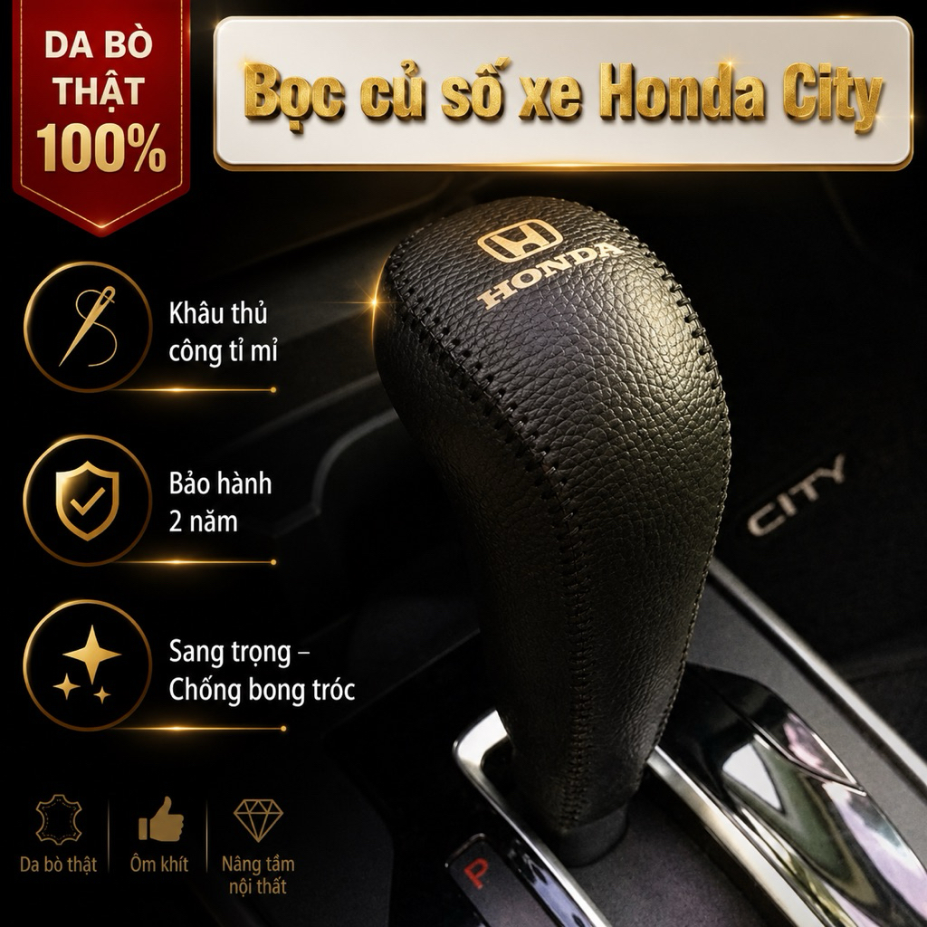 Bọc da cần số & phanh tay xe Honda city (AT) 2016-2020 da thật khâu thủ công