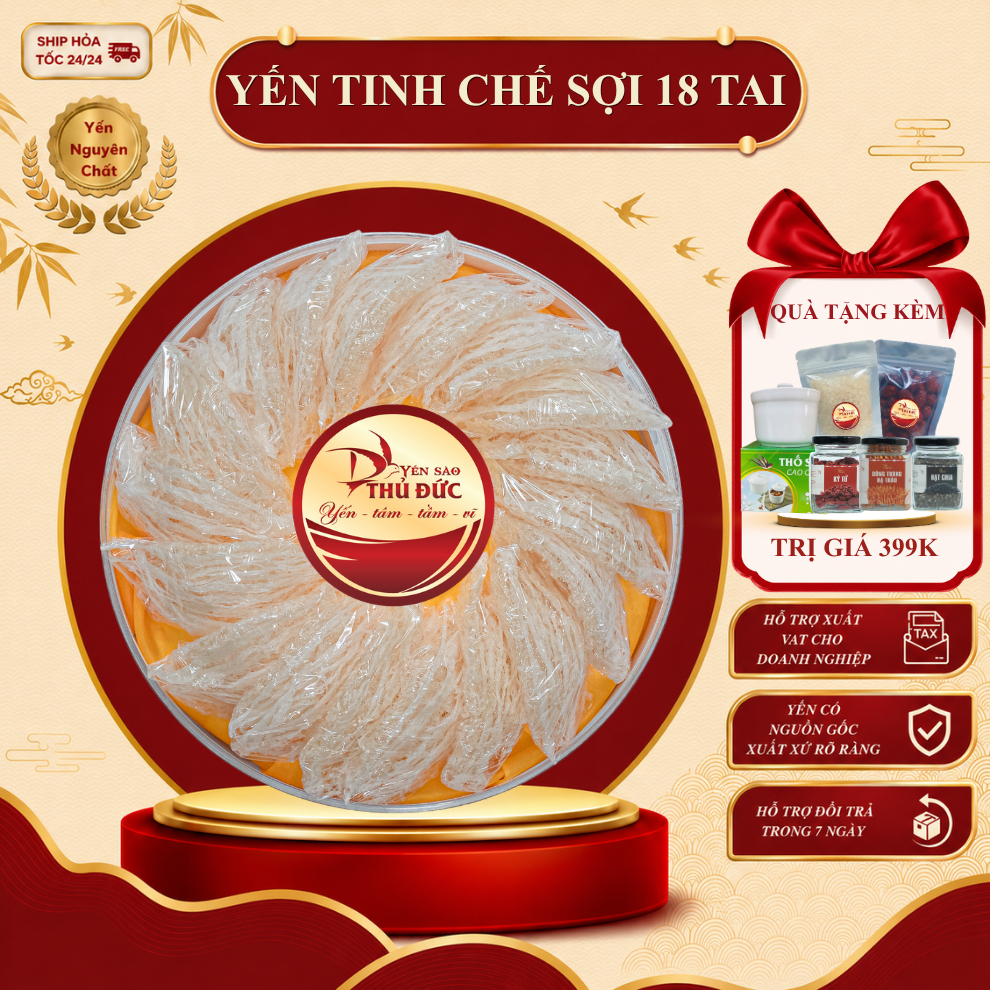 Tổ Yến Sào Tinh Chế Sợi Loại 18 Tai Nguyên Chất 100% - Không Ngâm Đường Tạp Chất - Yến Sào Thủ Đức - TYSCSL
