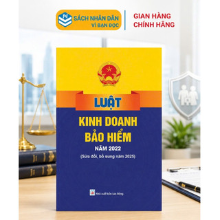 Sách - Luật Kinh Doanh Bảo Hiểm (sửa đổi, bổ sung năm 2025) ndbooks