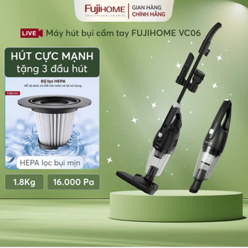 Máy hút bụi lọc HEPA hút bụi mịn VC06-B Nhập Khẩu FUJIHOME, máy hút bụi cầm tay có thể tháo rời