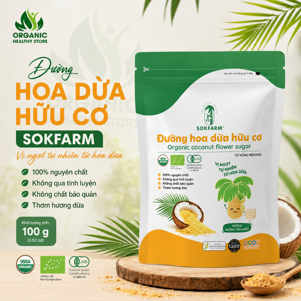 Đường Hoa Dừa Hữu Cơ Organic Sokfarm 100g - Đường Ăn Dặm Cho Bé An Toàn,100% mật hoa dừa hữu cơ