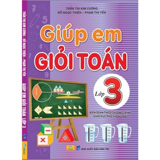 Sách - Giúp Em Giỏi Toán Lớp 3 - Biên soạn theo chương trình GDPT mới - ndbooks