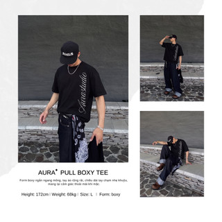 Áo thun Aura✦ PULL form BOXY Tee 100% Cotton Unisex T-shirt