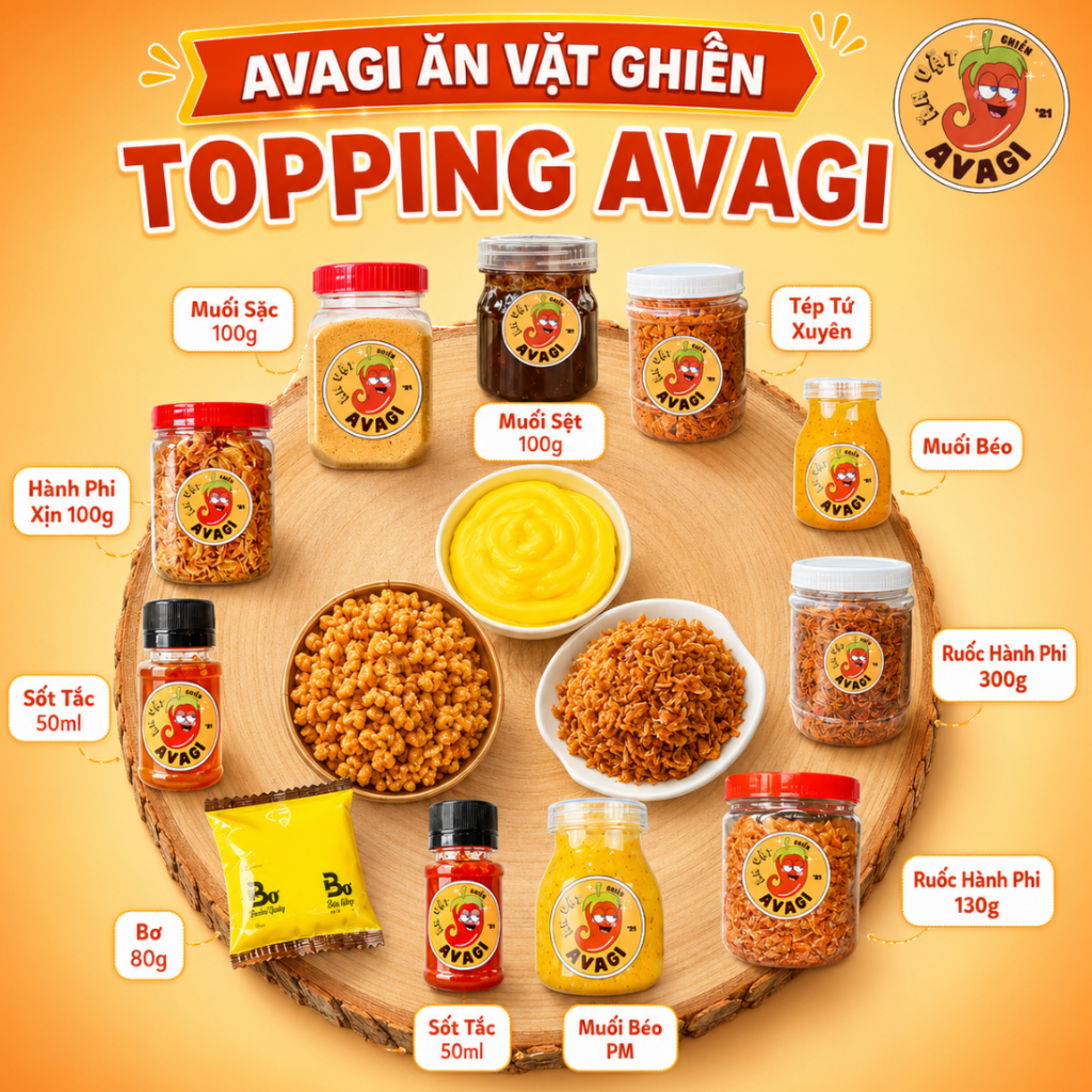 Topping Bánh Tráng AVAGI – Túi bơ, Ruốc Hành Phi, Muối Béo, Tóp mỡ, Muối sệt, Sốt tắc, Muối Sặc, Hành Phi, Ớt Rim, Tép