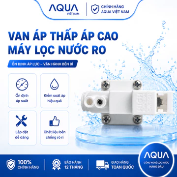 Van áp thấp áp cao máy lọc nước RO