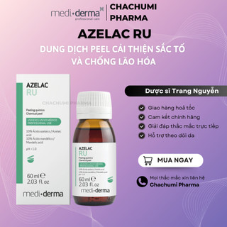 [Chai shop] Mediderma Azelac Ru Dung Dịch Peel Cải Thiện Sắc Tố Và Chống Lão Hóa