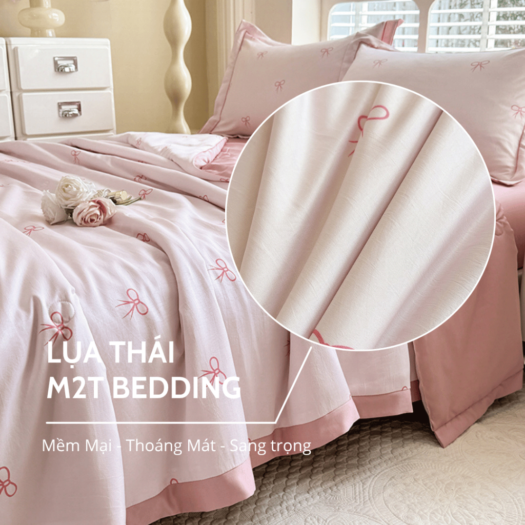 Bộ chăn ga gối Lụa Thái M2T bedding mềm, mịn, mát - gồm chăn hè chần bông, ga giường và 2 vỏ gối nằm