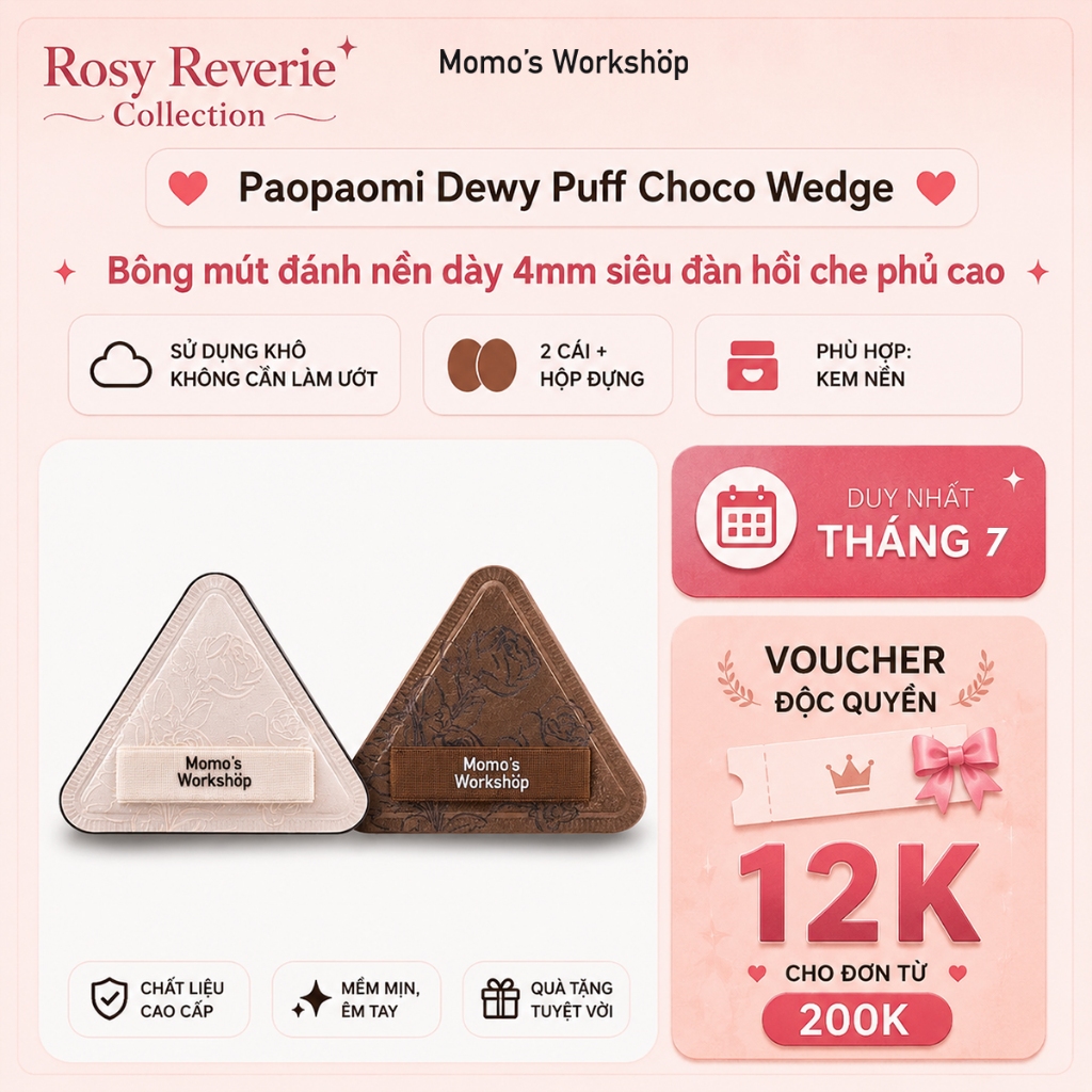 Bông Mút Trang Điểm Nền Thiết Kế Tam Giác Momo's Workshop Rosy Reverie Paopaomi Dewy Puff Choco Wedge -2pcs