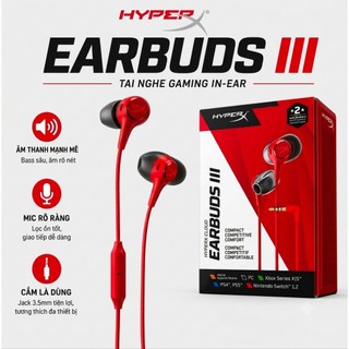 Tai nghe gaming HyperX Cloud Earbuds II ,Earbuds III chuyên game chính hãng Cloud Earbuds 2 chân cắm 3.5mm mic đa hướng