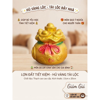 Hũ Vàng Tiết Kiệm/Túi Vàng Tài Lộc- Heo đất/Ống heo tiết kiệm - Tiết Kiệm, Decor, Quà Tặng