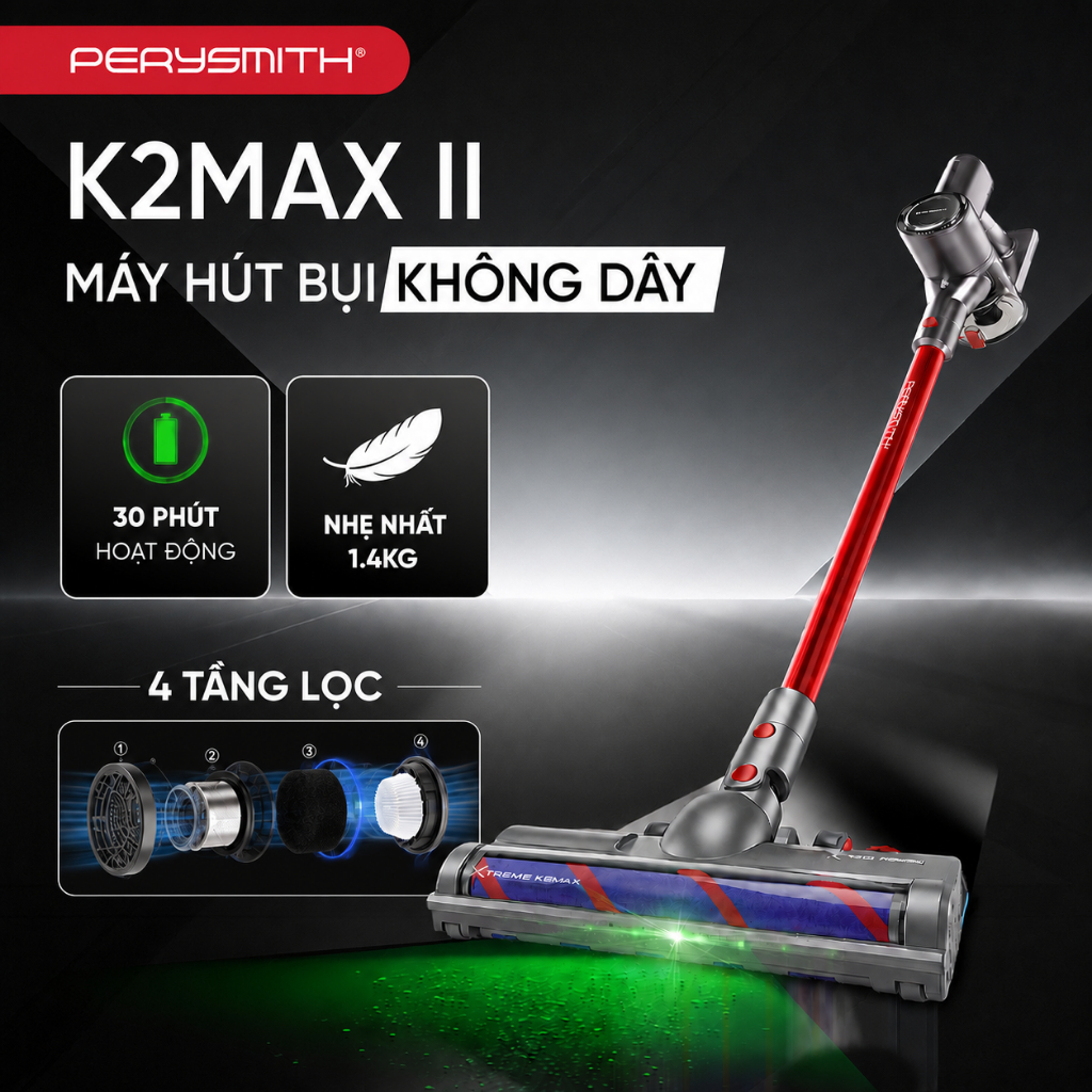 [N] Máy Hút Bụi Không Dây PerySmith K2MAX-II Lực Hút 26k PA, Đèn Xanh Soi Bụi, Gọn Nhẹ Chỉ 2.3kg | BigBuy360 - bigbuy360.vn