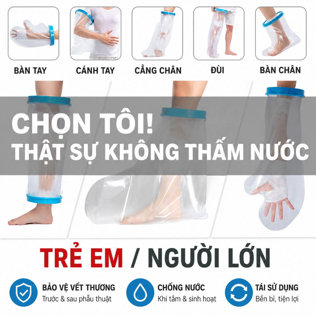 Bao Tay/Chân Chống Nước Khi Tắm – Dành Cho Người Bị Thương, Bó Bột, Sau Phẫu Thuật