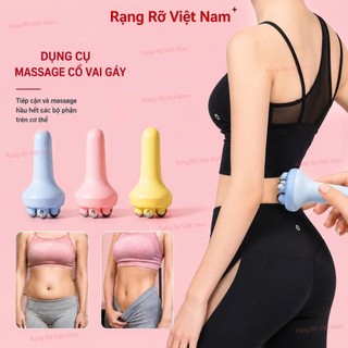 Dụng Cụ Massage Cổ Vai Gáy Giảm Nhức Mỏi Cổ Vai Gáy Lưu Thông Máu. Cây Massage Giúp Eo, Đùi, Bắp Chân Thon Gọn