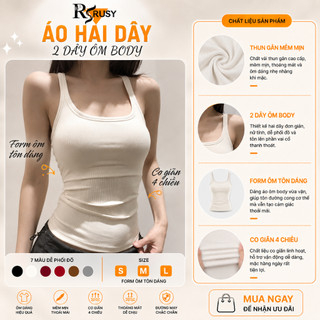 Áo 2 Dây Nữ Thun Gân Basic Ôm Dáng, Áo Hai Dây Trơn Co Giãn Thấm Hút Tốt Dễ Phối Đồ 2S03 Rusy