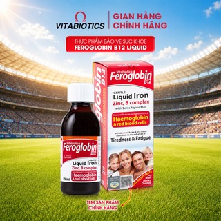 Thực Phẩm Bảo Vệ Sức Khỏe FEROGLOBIN B12 Liquid Hỗ Trợ Tăng Khả Năng Tạo Máu 200ml Vitabiotics