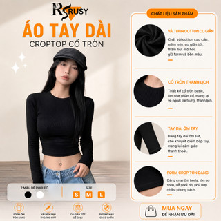 Áo Tay Dài Cổ Tròn Croptop Trơn Nữ Ôm Body Chất Tốt Rusy, Áo Thun gân kiểu nữ crt dài tay TD02 Rusy