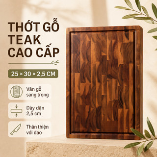 [Sản phầm mới] Thớt gỗ Teak chính hãng, cao cấp, hàng xuất khẩu, không cong vênh, an toàn sức khỏe