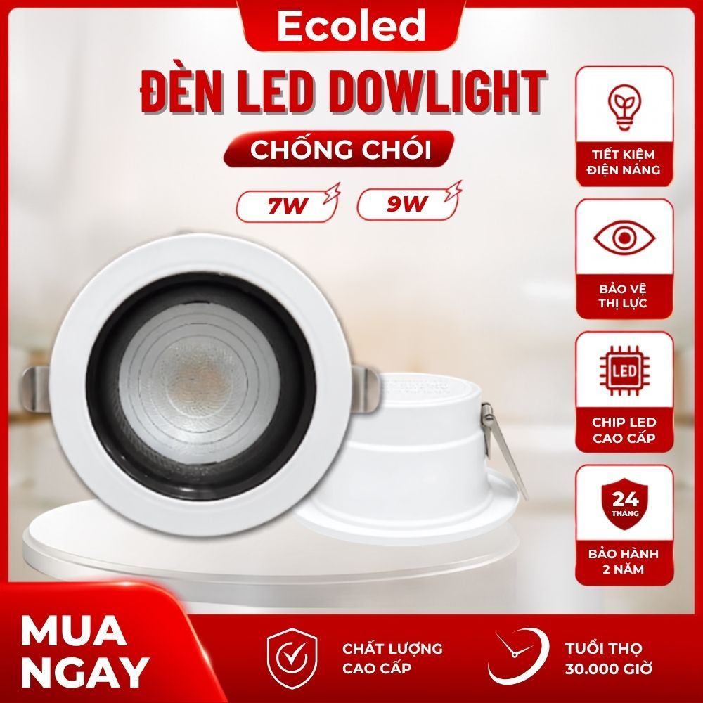 Đèn Âm Trần Dowlight Chống Chói 7W-9W phi 90 Choá Sâu 2cm Ánh Sáng 3 màu Bảo hành 2 năm