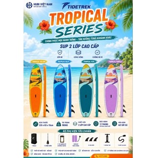 TROPICAL BLUE - 70A - TIDETREK - Thuyền SUP / Ván chèo đứng bơm hơi