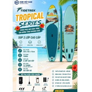 TROPICAL TEAL - 70C - TIDETREK - Thuyền SUP / Ván chèo đứng bơm hơi