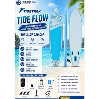 TIDE FLOW - 70H - TIDETREK - Thuyền SUP / Ván chèo đứng bơm hơi