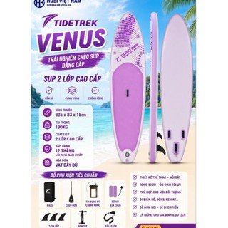 VENUS - 70F - TIDETREK - Thuyền SUP / Ván chèo đứng bơm hơi