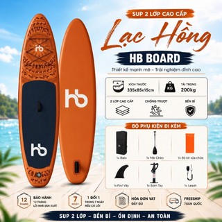 LẠC HỒNG - HB BOARD - Thuyền SUP / Ván chèo đứng bơm hơi