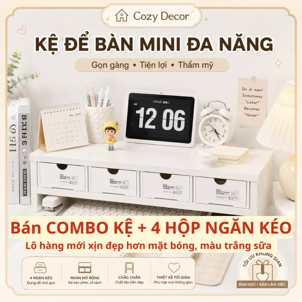 COMBO Kệ + 4 hộp ngăn kéo Rẻ Nhất kệ máy tính giá sách gỗ MDF Để Bàn Học COZY DECOR