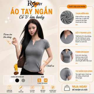 Áo Thun Nữ RUSY Cổ Trụ V Cách Điệu Vải Borip Co Giãn 4 Chiều Mềm Mịn Ôm Body Tay Ngắn TN07 Rusy