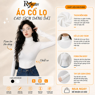 Áo Thun Tay Dài Cổ Lọ 15 Phân Dáng Dài Thun Gân Dày Dặn Áo Giữ Nhiệt Cổ Cao Mềm Co Giãn TD11 RUSY