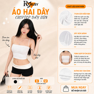 Áo Hai Dây Croptop Rusy Thun Gân Ôm Body Co Giãn Tốt Tôn Vòng Eo Phong Cách Năng Động Quyến Rũ 2SSB
