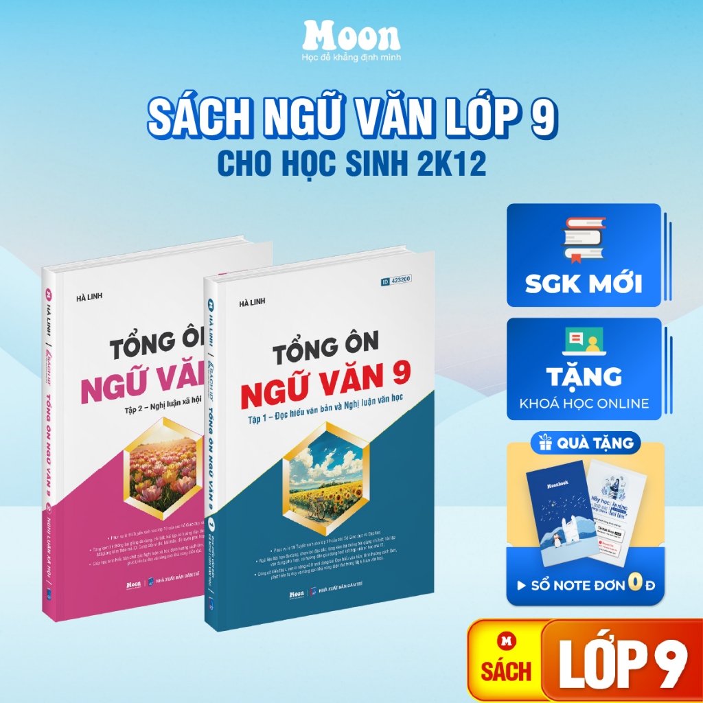 Sách lớp 9 - Tổng ôn ngữ văn - Đọc hiểu văn bản và Nghị luận văn học, Nghị luận xã hội - Moonbook