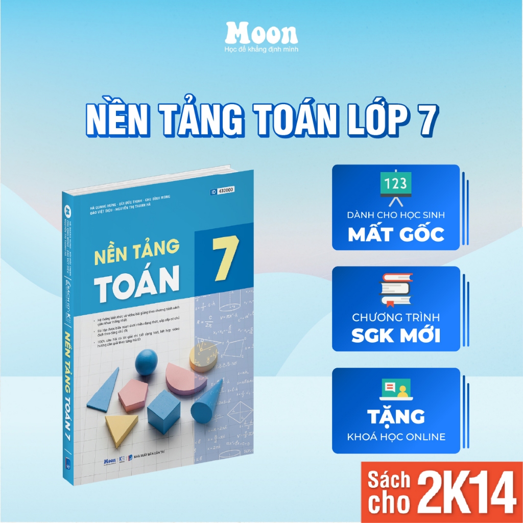 Sách Nền Tảng Toán 7 - Chương trình SGK mới Sách cho 2k14 Mất Gốc - Moonbook