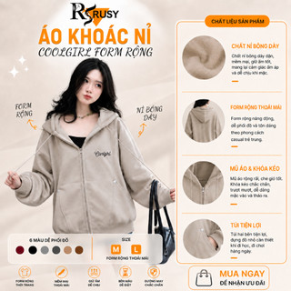 Áo Khoác Nỉ Boxy Chất Nỉ Xuất Khẩu Dày Dặn Thêu Chữ Coolgirl, Nón To Form Rộng Basic Năng Động Chống Nắng RUSY