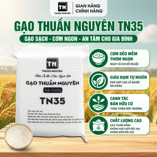 Gạo Dẻo Thơm Hạt Dài, Giàu Đạm Mềm Ngọt Cơm Ngon, Tơi Không Khô | Gạo Thuần Nguyên TN35