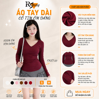 Áo Thun Nữ Tay Dài RUSY Cổ Tim Form Body Tôn Dáng Chất Thun Borip Co Giãn Mềm Mại TD15