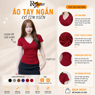 Áo Thun Nữ RUSY Cổ Tim Tay Ngắn Phối Viền Form Body Tôn Dáng Chất Thun Borip Co Giãn Mềm Mại TN10