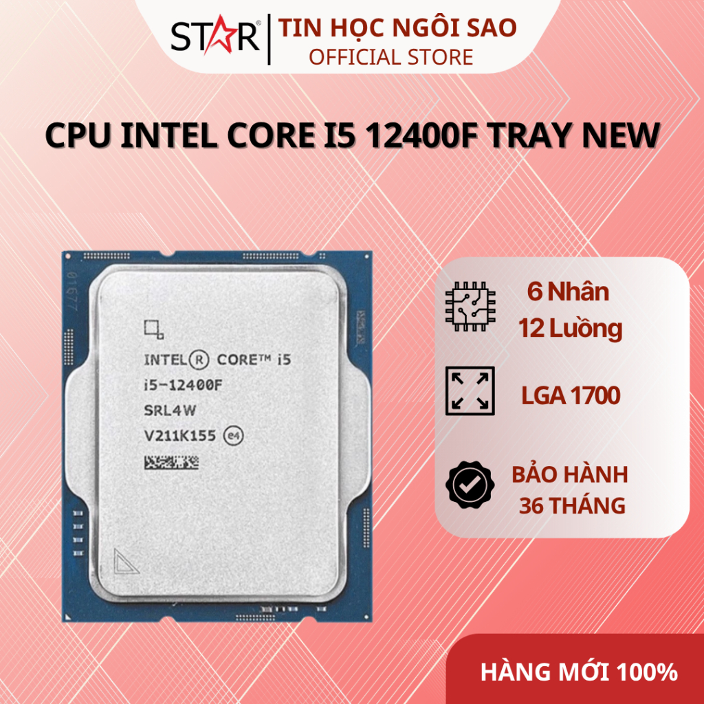 (Full VAT) CPU Intel Core i5 10400F/11400F/12400F/13400F/14400F/12400/13400 Tray New Không Fan – Bảo hành 36 tháng