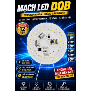 Bo Mạch Chip Đèn LED TRÒN 20W 30w 40w 50w 60w 220V thay thế bóng đèn