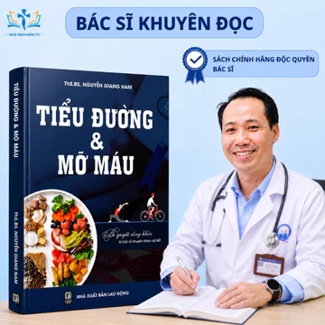 Sách - Tiểu đường & Mỡ máu - BS.Nguyễn Giang Nam - Kiểm Soát Tiểu Đường, Mỡ Máu Với Dinh Dưỡng