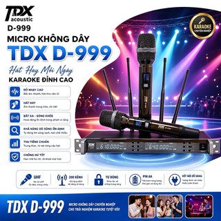 Micro Không Dây TDX D-999, Âm Thanh Chuẩn, Không Méo Tiếng, Không Bị Bể Tiếng Khi Hát Lớn, Âm Thanh Toàn Dải Trong Sáng